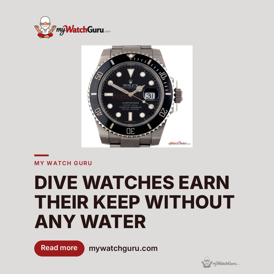Dive Watches for People Who Never Dive