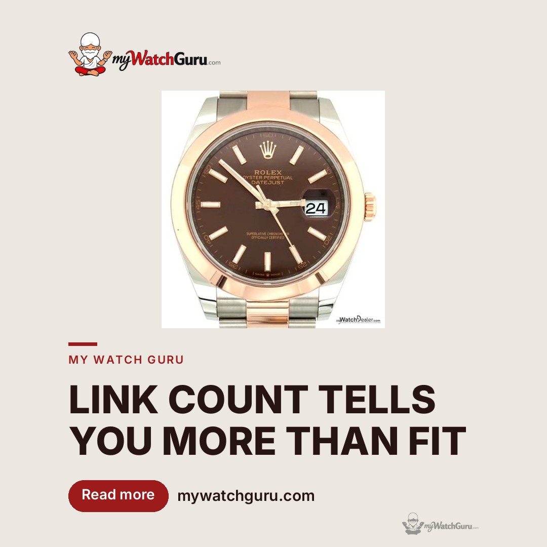 How Link Count Affects Bracelet Fit on Pre-Owned Watches