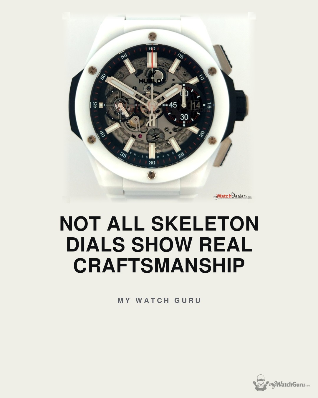 Skeleton Dials: What You Are Actually Looking At