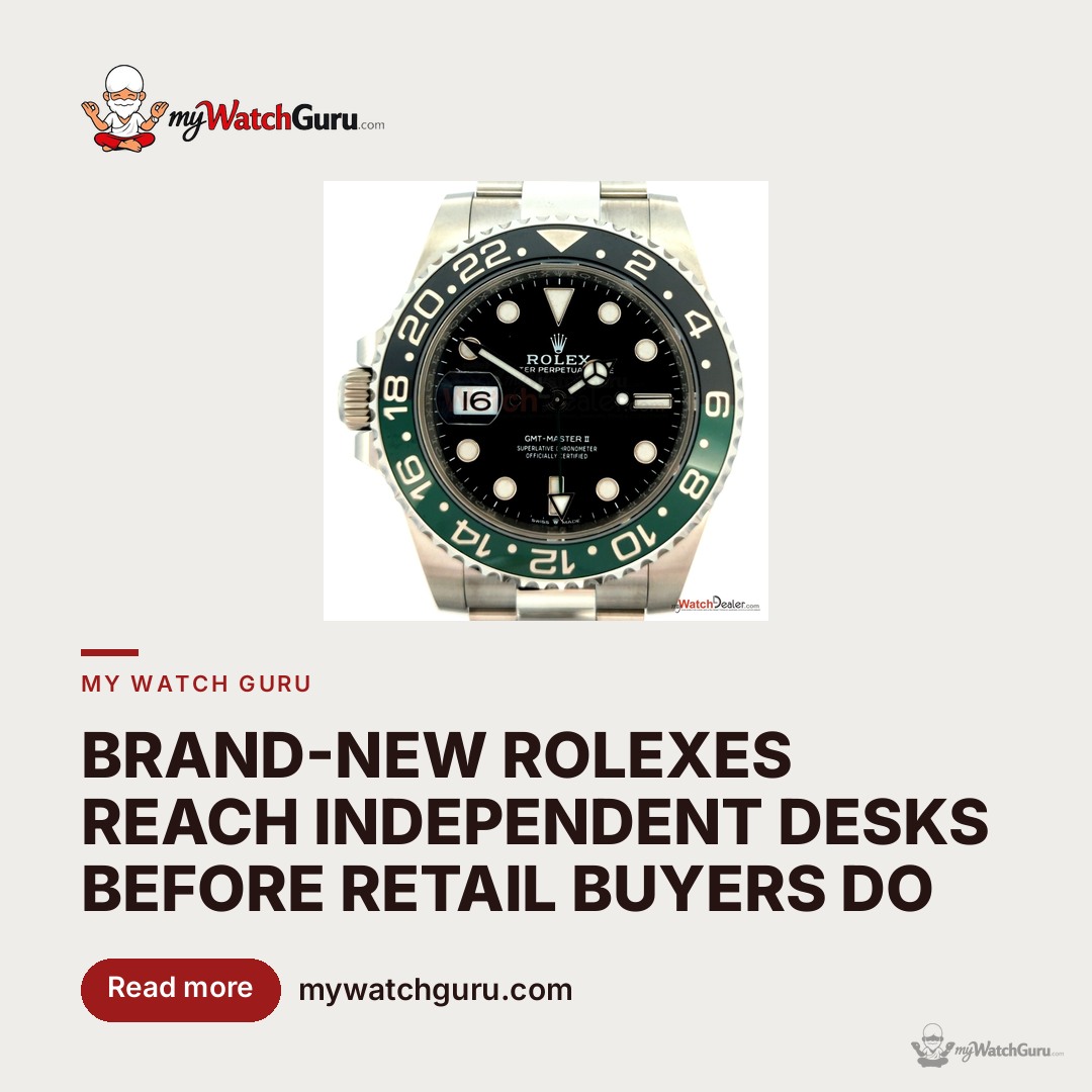 Unworn Rolexes at Secondary Desks: How They Get There