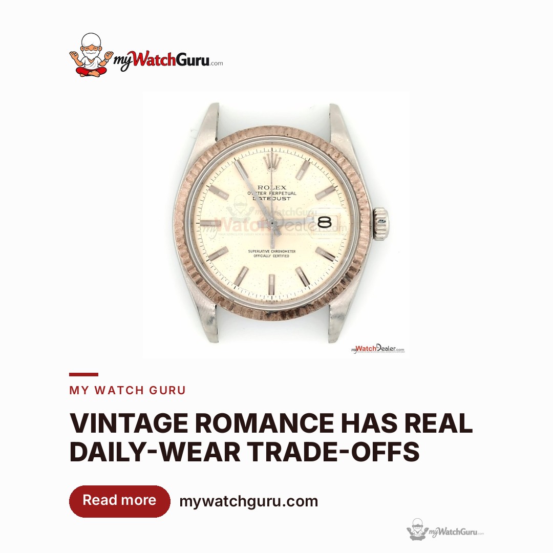 Vintage or Modern as a Daily Wearer: What Changes